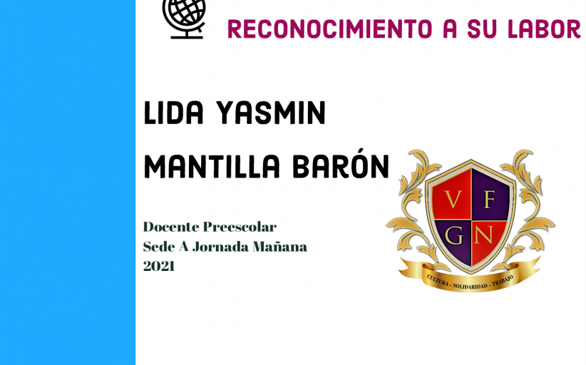 RECONOCIMIENTO A LA DOCENTE LIDA YASMIN MANTILLA BARÓN