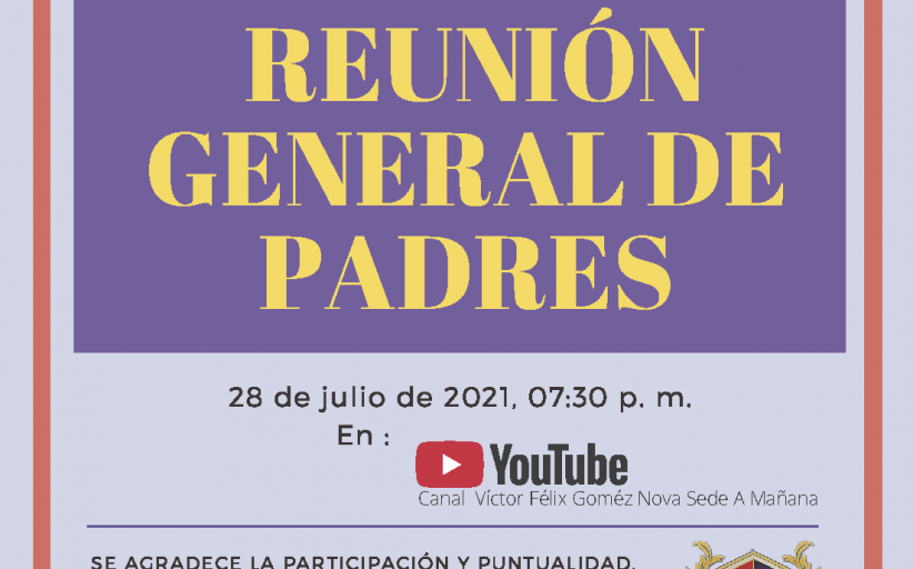 Invitación Reunión General de Padres Julio 28-7:30 pm