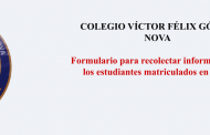 Encuesta para Estudiantes Matriculados Colegio Víctor Félix Gómez Nova