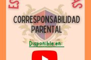 Escuela de padres Capítulo 1 – Corresponsabilidad parental”