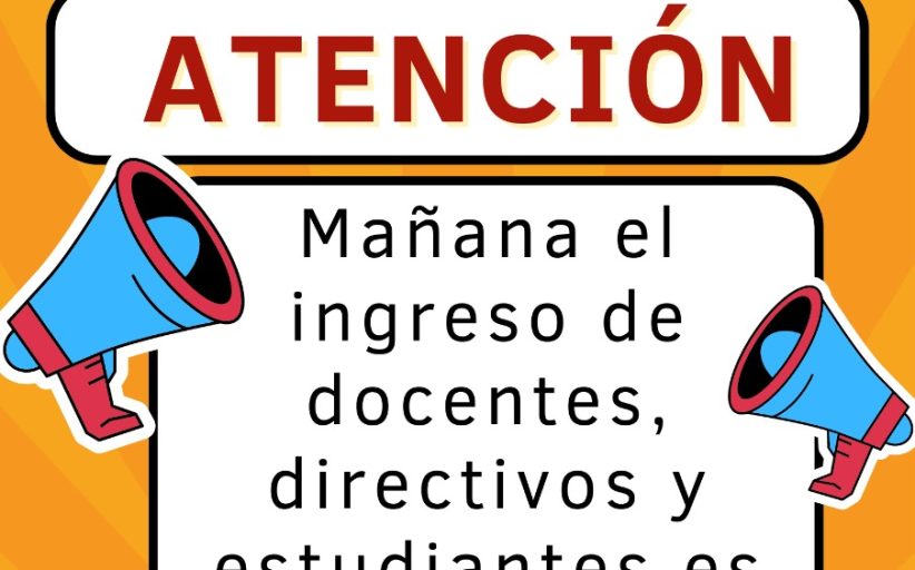 INGRESO DE ESTUDIANTES-DOCENTES-DIRECTIVOS DOCENTES LUNES 19 DE SEPTIEMBRE 2022