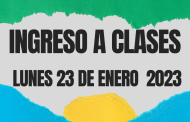 INGRESO A CLASES LUNES 23 DE ENERO 2023
